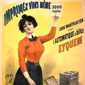 AD: PRINTING, 1899. Advertisement for the French printing machine Eyquem